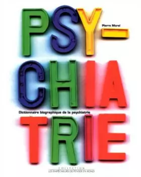 Couverture du produit · Dictionnaire biographique de la psychiatrie