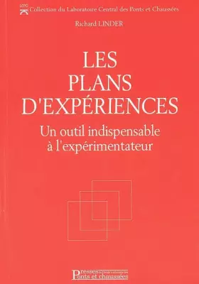 Couverture du produit · Les plans d'expériences: Un outil indispensable à l'expérimentateur