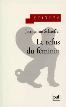 Couverture du produit · Le Refus du féminin
