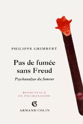 Couverture du produit · Pas de fumée sans Freud : Psychanalyse du fumeur