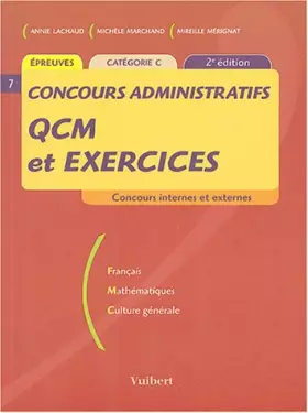 Couverture du produit · Concours administratifs, QCM et exercices : Catégorie C