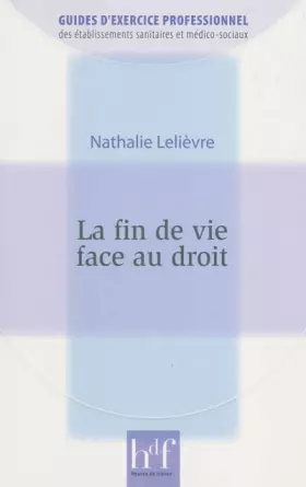 Couverture du produit · La fin de vie face au droit