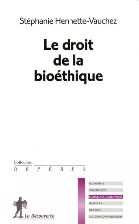Couverture du produit · Le droit de la bioéthique