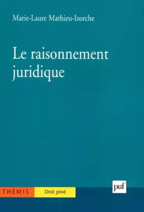 Couverture du produit · Le raisonnement juridique : Initiation à la logique et à l'argumentation