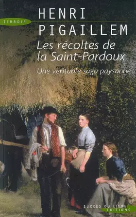 Couverture du produit · Les Récoltes de la Saint-Pardoux