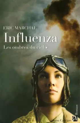 Couverture du produit · Influenza, Tome 1 : Les ombres du ciel