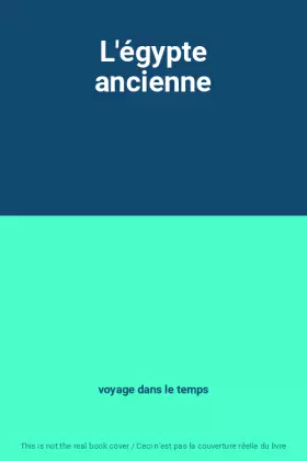 Couverture du produit · L'égypte ancienne