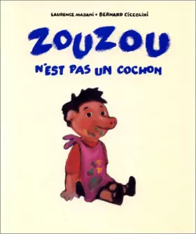 Couverture du produit · Zouzou n'est pas un cochon