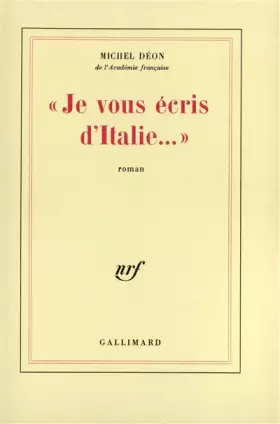 Couverture du produit · «Je vous écris d'Italie...»