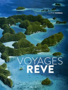 Couverture du produit · Voyages de rêve