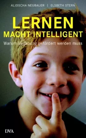 Couverture du produit · Lernen macht intelligent: Warum Begabung gefördert werden muss