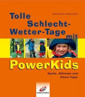 Couverture du produit · Tolle Schlecht-Wetter-Tage: Spiele, Aktionen und Eltern-Tipps