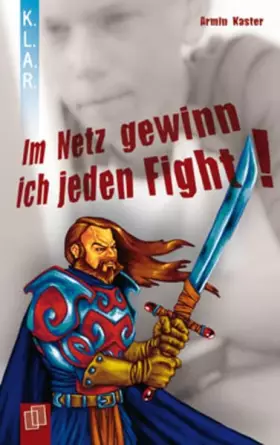 Couverture du produit · Im Netz gewinn ich jeden Fight (K.L.A.R.-Taschenbuch)