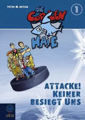 Couverture du produit · Attacke! Keiner besiegt uns!: Die coolen Haie Bd. 1