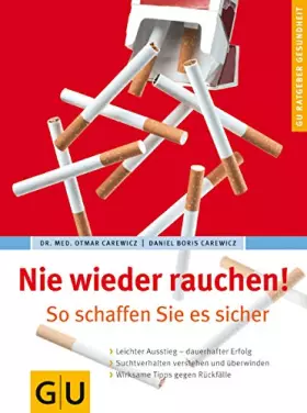 Couverture du produit · rauchen!, Nie wieder: So schaffen Sie es sicher