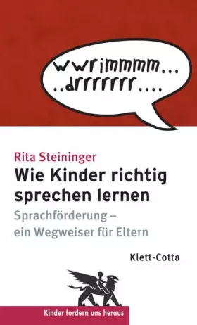 Couverture du produit · Wie Kinder richtig sprechen lernen (Kinder fordern uns heraus): Sprachförderung - ein Wegweiser für Eltern