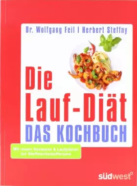 Couverture du produit · Die Lauf-Diät - Das Kochbuch: Mit neuen Rezepten & Laufplänen zur Stoffwechseloffensive