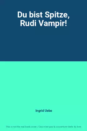 Couverture du produit · Du bist Spitze, Rudi Vampir!