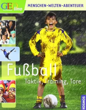 Couverture du produit · Geolino Fussball: Taktik, Training, Tore
