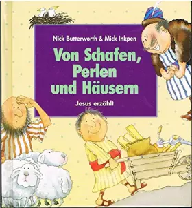 Couverture du produit · Von Schafen, Perlen und Häusern: Jesus erzählt