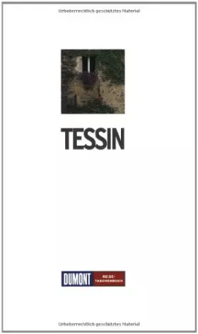 Couverture du produit · DuMont Reise-Taschenbuch Tessin: Lago Maggiore - Lago di Lugano