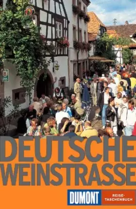 Couverture du produit · Deutsche Weinstrasse (DUMONT REISE-TASCHENBUCH)