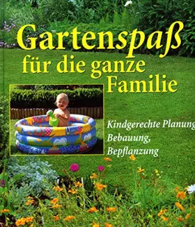 Couverture du produit · Gartenspaß für die ganze Familie