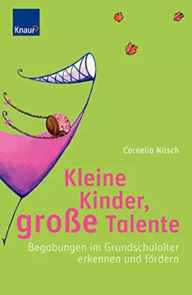 Couverture du produit · Kleine Kinder, große Talente: Begabungen im Grundschulalter erkennen und fördern