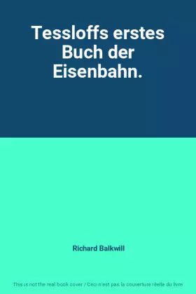 Couverture du produit · Tessloffs erstes Buch der Eisenbahn.