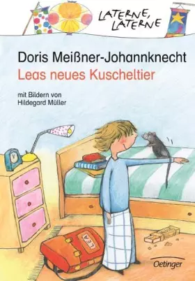Couverture du produit · Leas neues Kuscheltier: Laterne, Laterne. 1. Klasse
