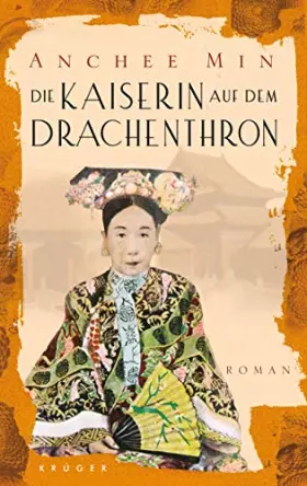 Couverture du produit · Die Kaiserin auf dem Drachenthron: Roman