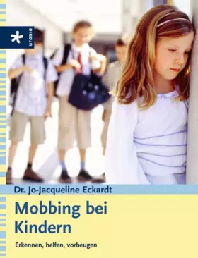 Couverture du produit · Mobbing bei Kindern: Erkennen, helfen, vorbeugen