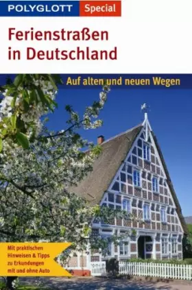 Couverture du produit · Polyglott Special Ferienstraßen in Deutschland: Auf alten und neuen Wegen