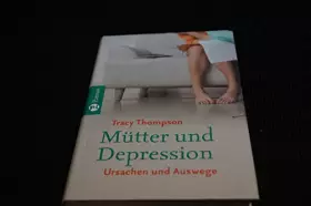 Couverture du produit · Mütter und Depression: Ursachen und Auswege