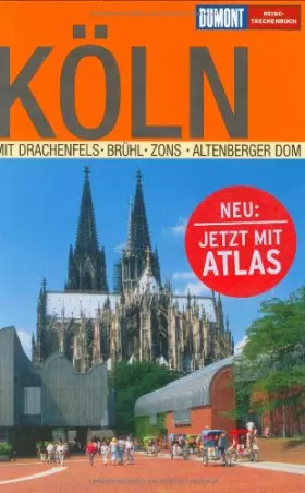 Couverture du produit · DuMont Reise-Taschenbuch Köln: Mit Drachenfels- Brühl - Zons - Altenberger Dom