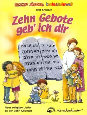 Couverture du produit · Zehn Gebote geb' ich dir: Neue Religiöse Lieder zu den zehn Geboten