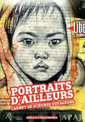 Couverture du produit · portraits d'ailleurs, carnets de 22 jeunes voyageurs