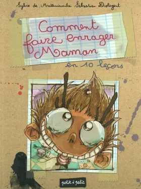 Couverture du produit · Comment faire enrager maman en 10 leçons