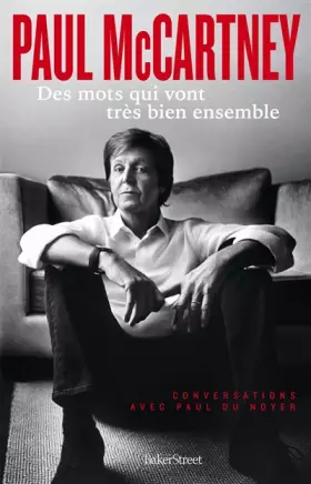 Couverture du produit · Paul McCartney : Des mots qui vont très bien ensemble