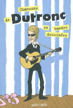 Couverture du produit · Chansons de Dutronc en bandes dessinées