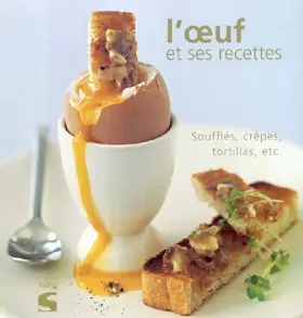 Couverture du produit · L'oeuf et ses recettes