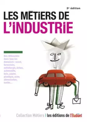 Couverture du produit · Les métiers de l'Industrie 3e édition
