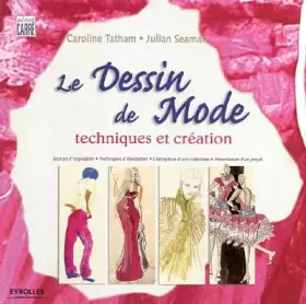 Couverture du produit · Le dessin de mode : Techniques et création