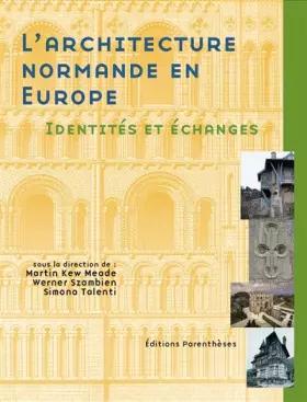 Couverture du produit · L'architecture normande en Europe