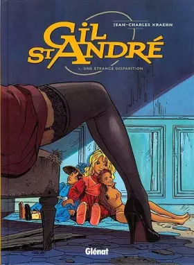Couverture du produit · Gil St-André, tome 1 : Une étrange disparition