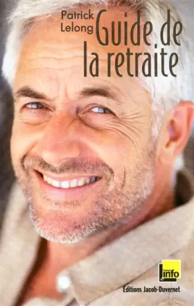 Couverture du produit · GUIDE DE LA RETRAITE