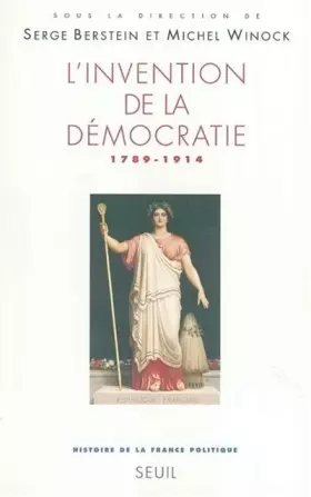 Couverture du produit · L'Invention de la démocratie . 1789-1914 (3)