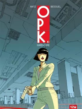 Couverture du produit · OPK - Tome 02: Hard-core