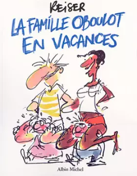 Couverture du produit · La Famille Oboulot en vacances