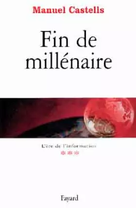 Couverture du produit · L'Ere de l'information, tome 3 : Fin de millénaire